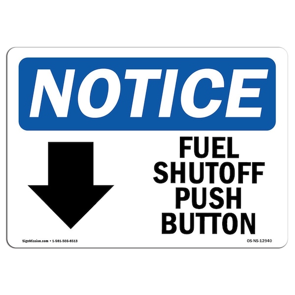 Signmission OSHA Notice, 5" Height, Fuel Shutoff Push Button Down Arrow Sign With Symbol, 7" X 5", Landscape OS-NS-D-57-L-12940 - main